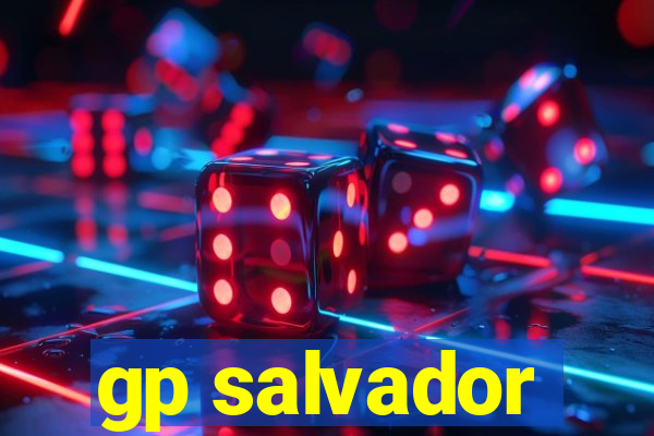 gp salvador